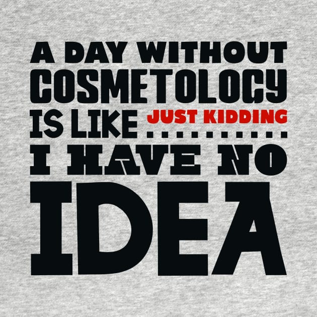 A day without cosmetology by colorsplash